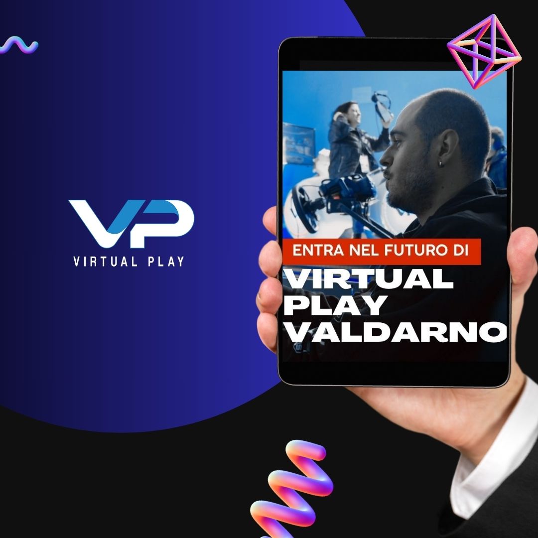 La prima sala di realtà virtuale a Valdarno è firmata Virtual Play